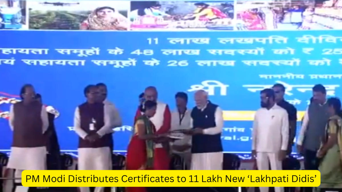 PM Modi Distributes Certificates to 11 Lakh New ‘Lakhpati Didis’