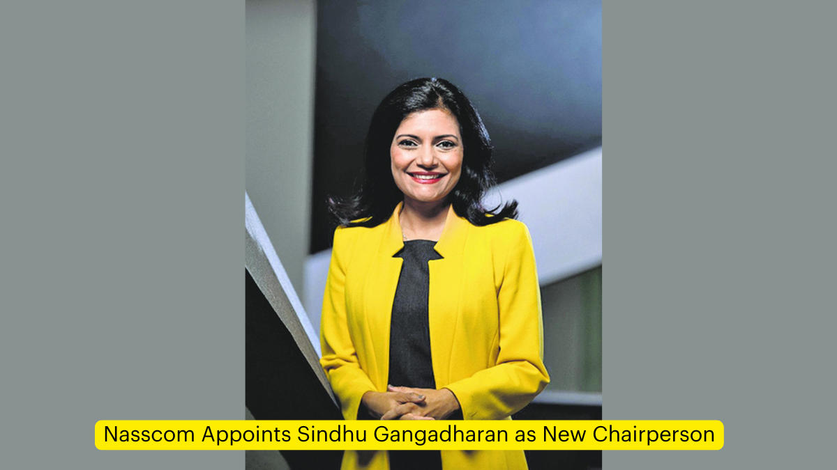 Nasscom Appoints Sindhu Gangadharan as New Chairperson