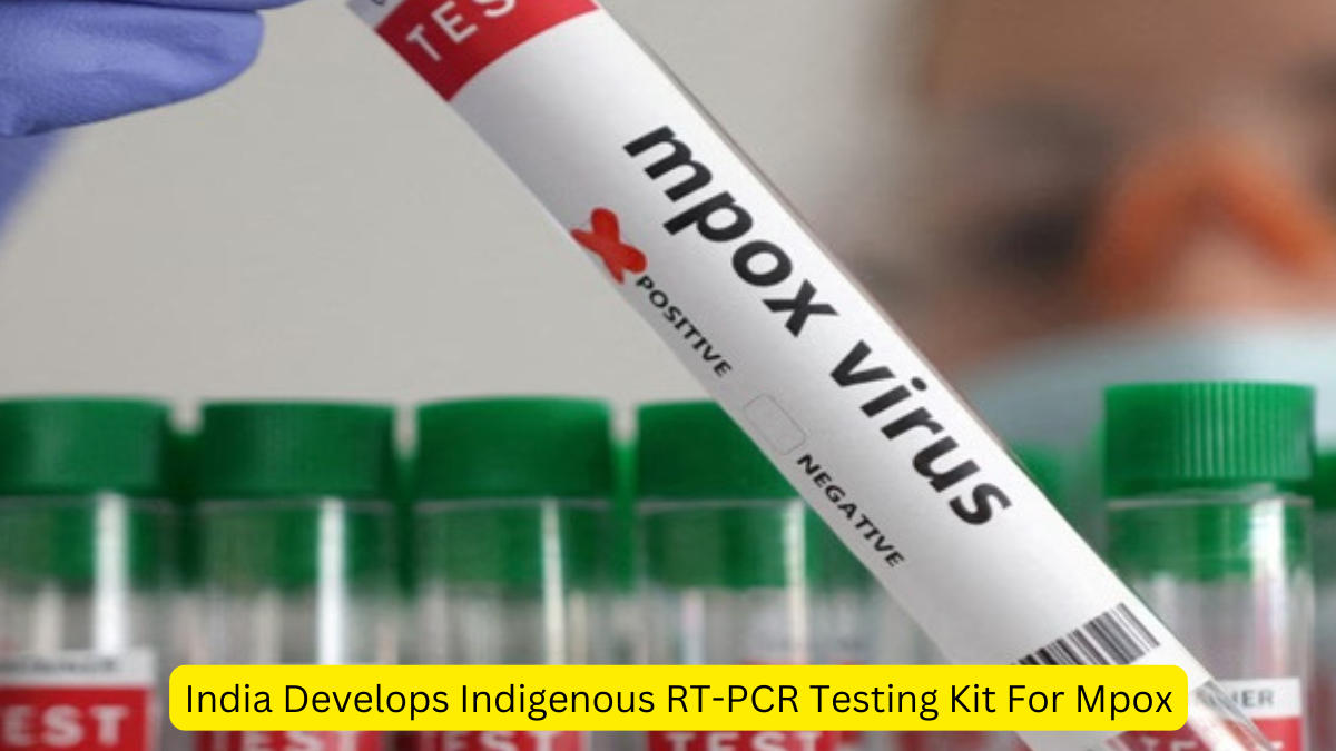 India Develops Indigenous RT-PCR Testing Kit For Mpox