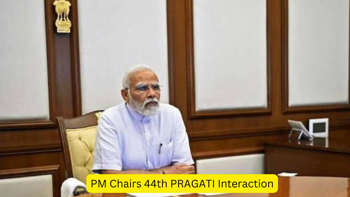 PM Chairs 44th PRAGATI Interaction