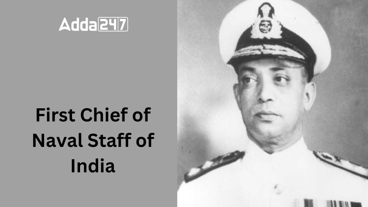 First Chief of Naval Staff of India