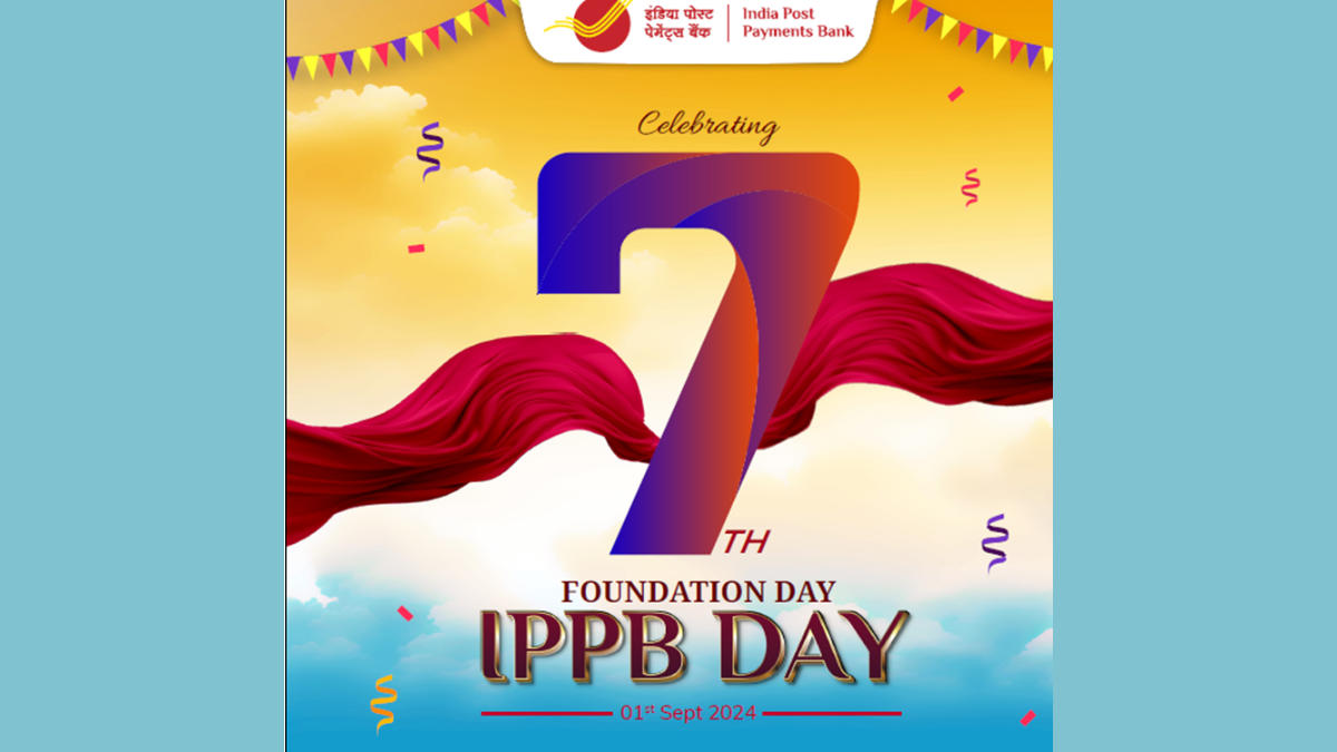 India Post Payments Bank (IPPB) Celebrates 7th Foundation Day