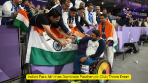 Indian Para-Athletes Dominate Paralympic Club Throw Event