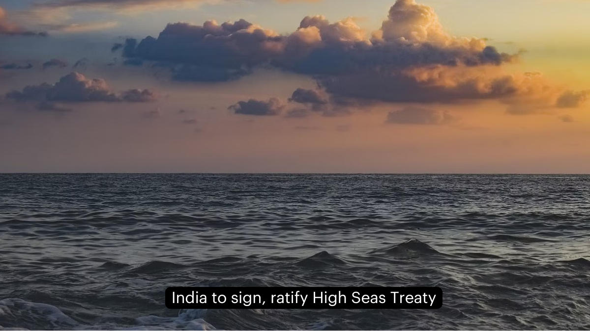 India to sign, ratify High Seas Treaty