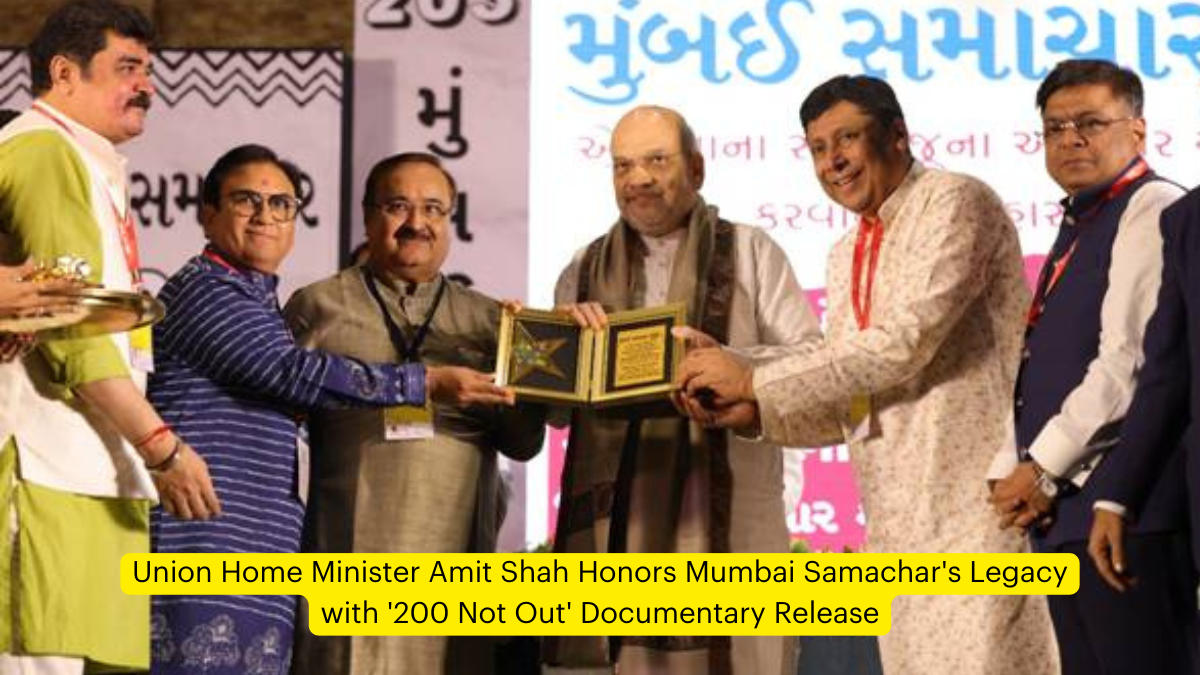 Union Home Minister Amit Shah Honors Mumbai Samachar's Legacy with '200 Not Out' Documentary Release