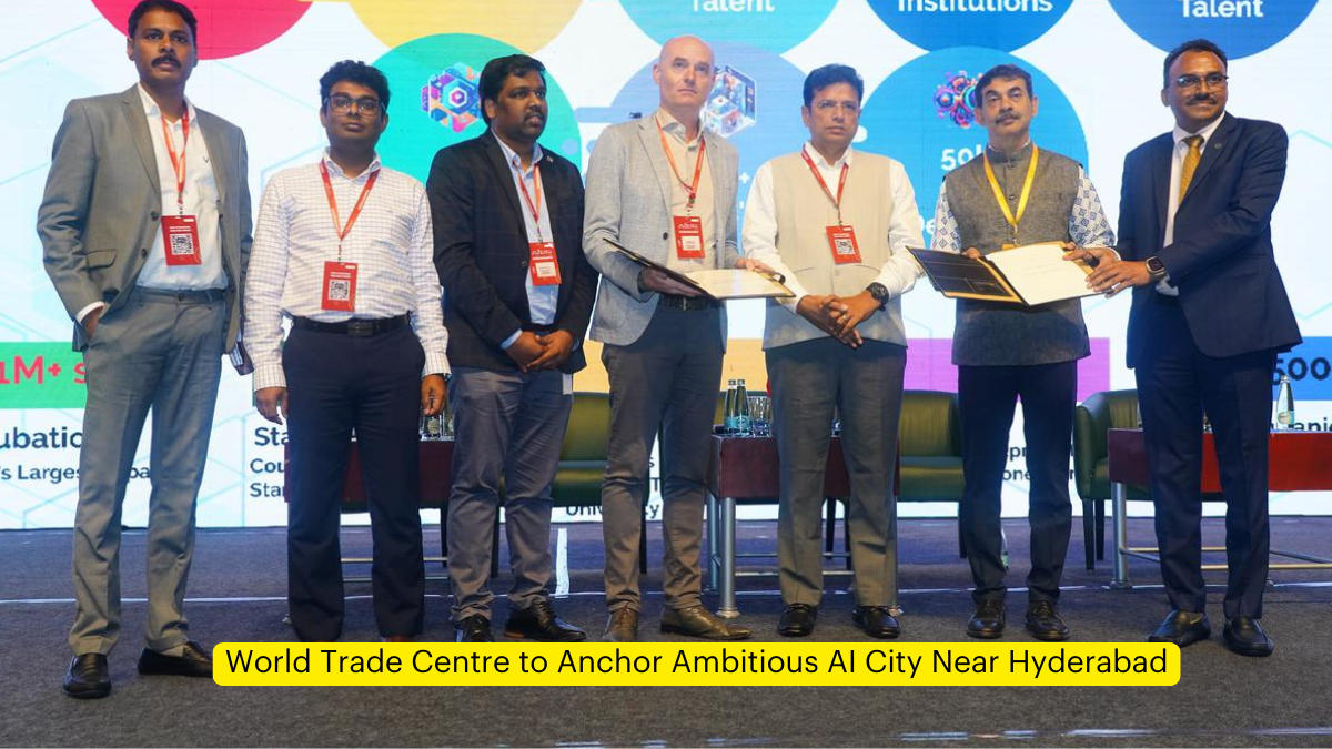 World Trade Centre to Anchor Ambitious AI City Near Hyderabad