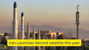 Iran Launches Second satellite this year