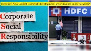 HDFC Bank Aims To Boost Income Of 5 Lakh Marginal Farmers By 2025 Under 'Parivartan'