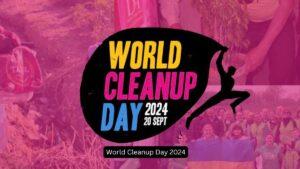 World Cleanup Day 2024