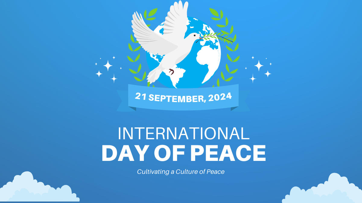 International Day of Peace 2024: Cultivating a Culture of Peace