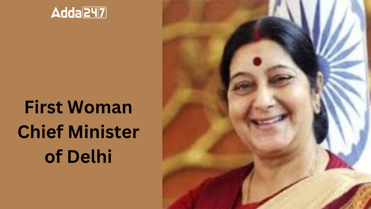 First Woman Chief Minister of Delhi