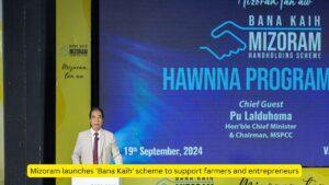 Mizoram launches 'Bana Kaih' scheme to support farmers and entrepreneurs