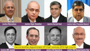 Centre Notifies Appointment Of Chief Justices Of 8 High Courts