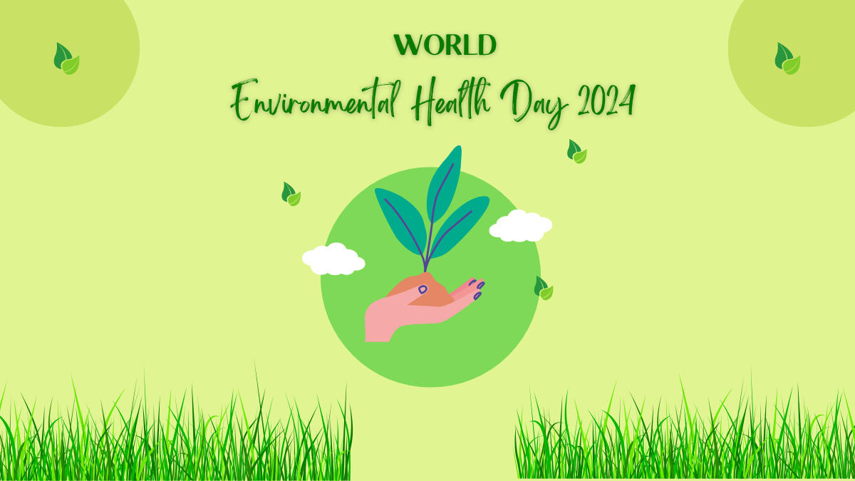 World Environmental Health Day 2024, Date, History, Theme and Significance