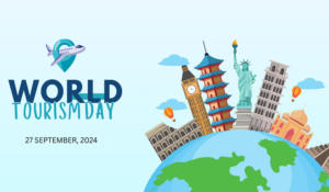 World Tourism Day 2024: Date, Theme, and Significance