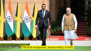 India Names Delhi Road ‘Jamaica Marg’, Strengthening Diplomatic Ties