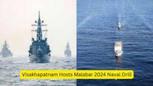 Visakhapatnam Hosts Malabar 2024 Naval Drill