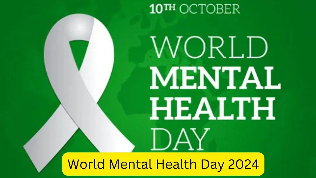 World Mental Health Day 2024