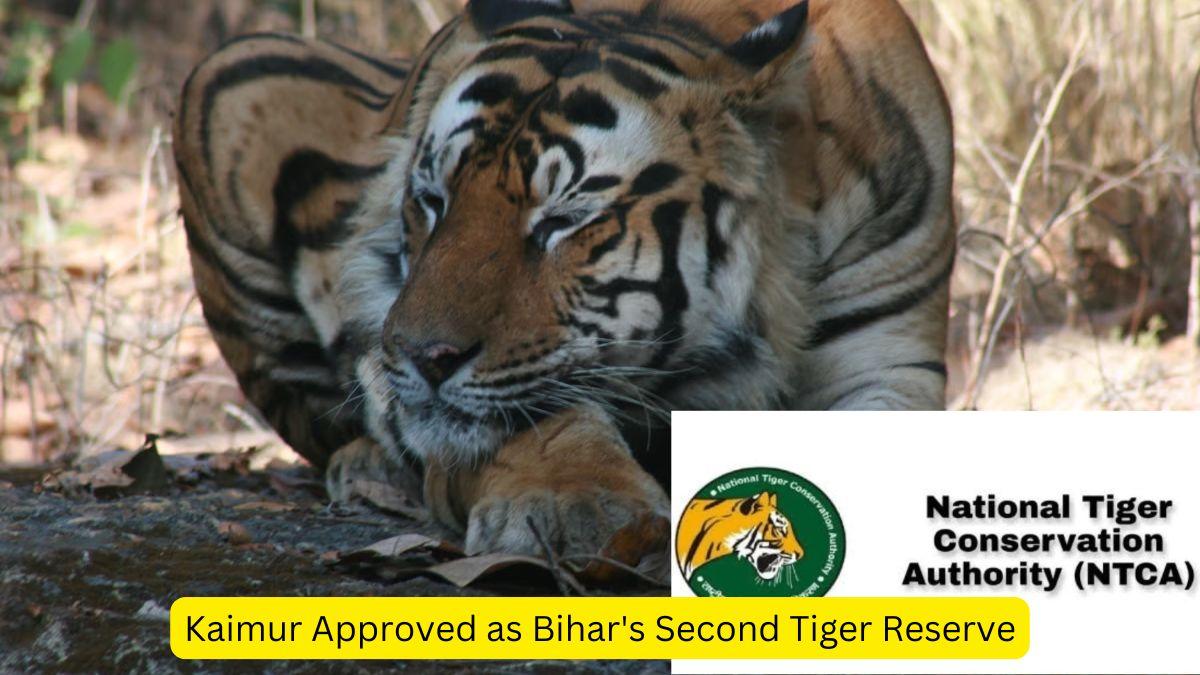 Kaimur Approved as Bihar's Second Tiger Reserve