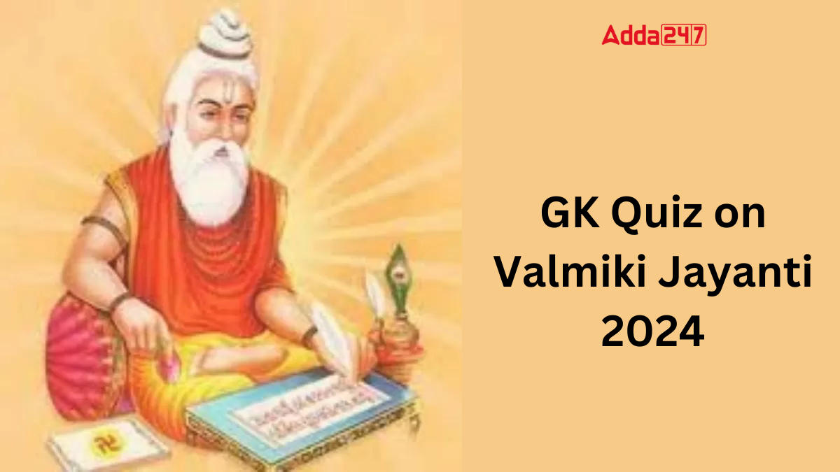 GK Quiz on Valmiki Jayanti 2024