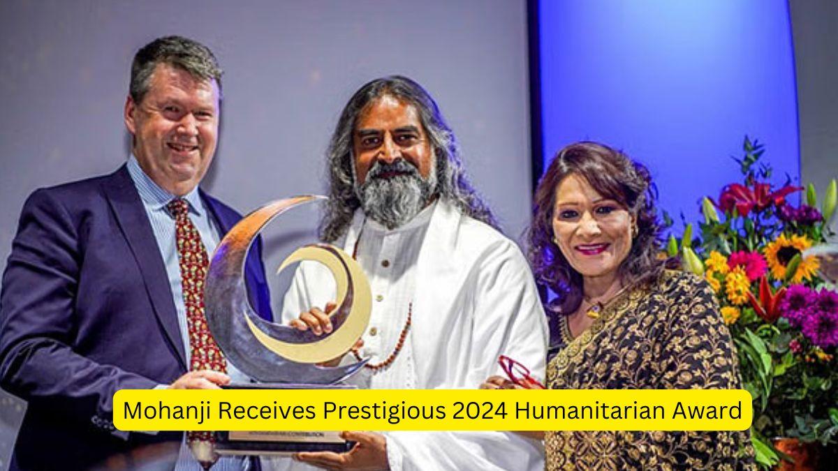 Mohanji Receives Prestigious 2024 Humanitarian Award