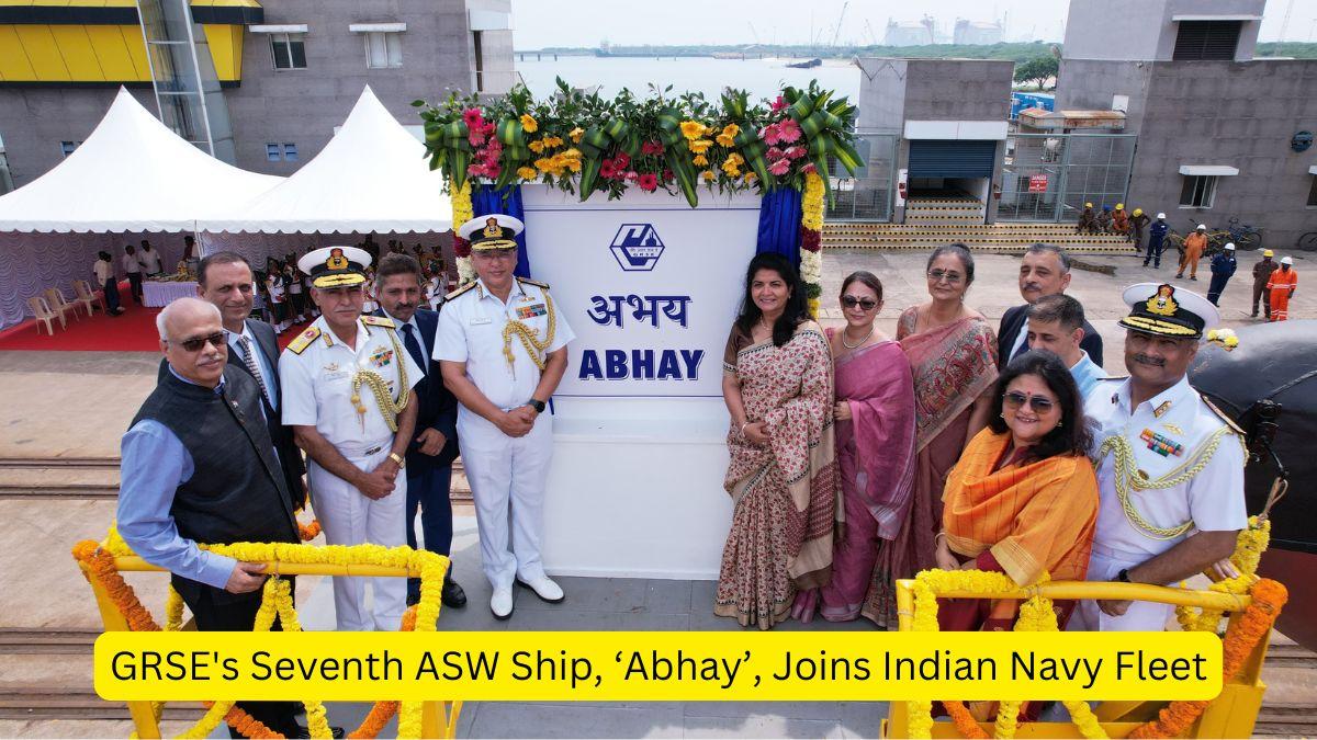 GRSE's Seventh ASW Ship, ‘Abhay’, Joins Indian Navy Fleet