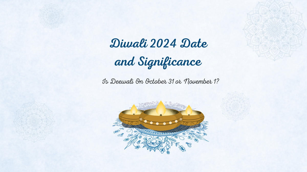 Diwali 2024 Date and Significance: Is Deewali On October 31 or November 1?