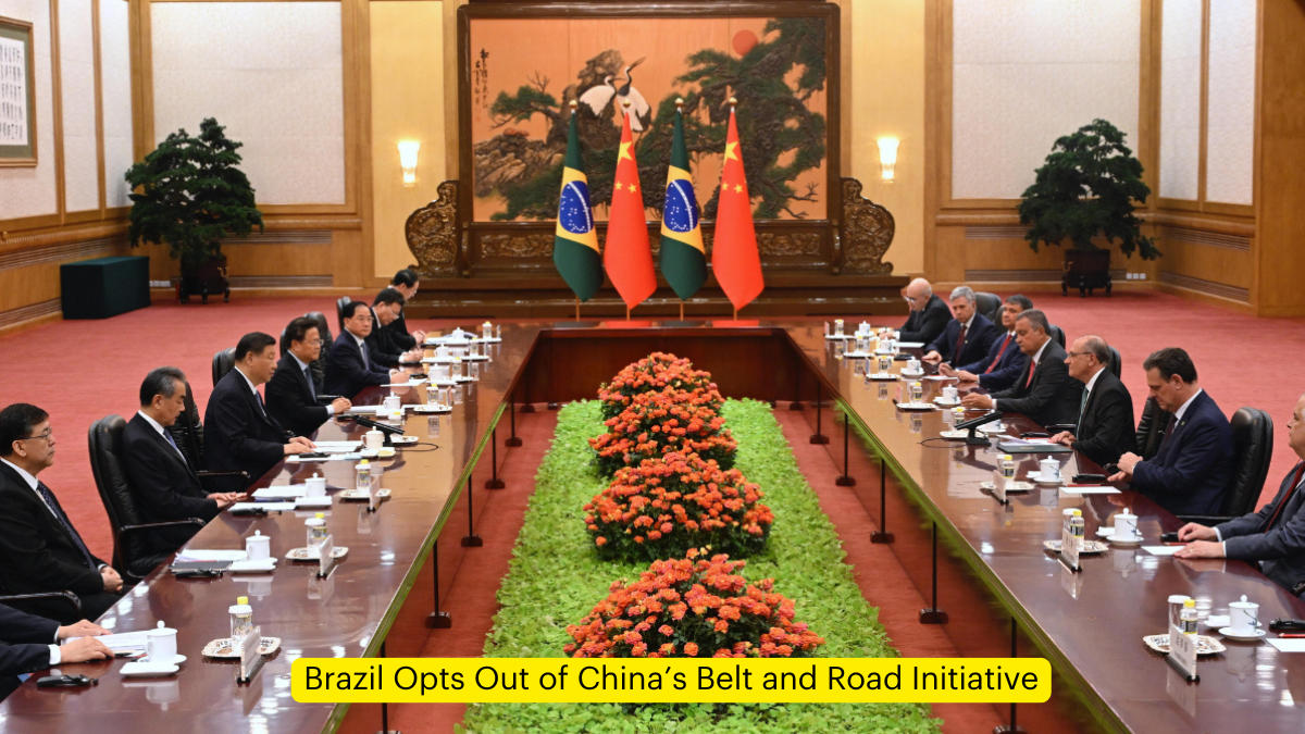 Brazil Opts Out of China’s Belt and Road Initiative