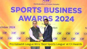 Pro Kabaddi League Wins 'Best Sports League' at CII Awards