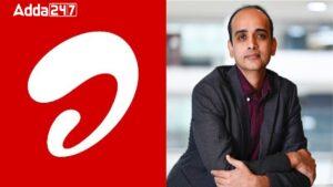 Bharti Airtel Announces Shashwat Sharma as New CEO