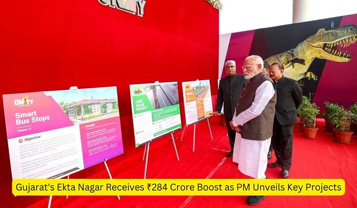 Gujarat's Ekta Nagar Receives ₹284 Crore Boost as PM Unveils Key Projects