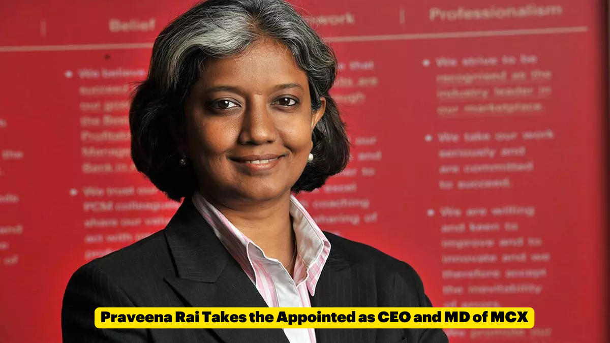 Praveena Rai Takes the Appointed as CEO and MD of MCX