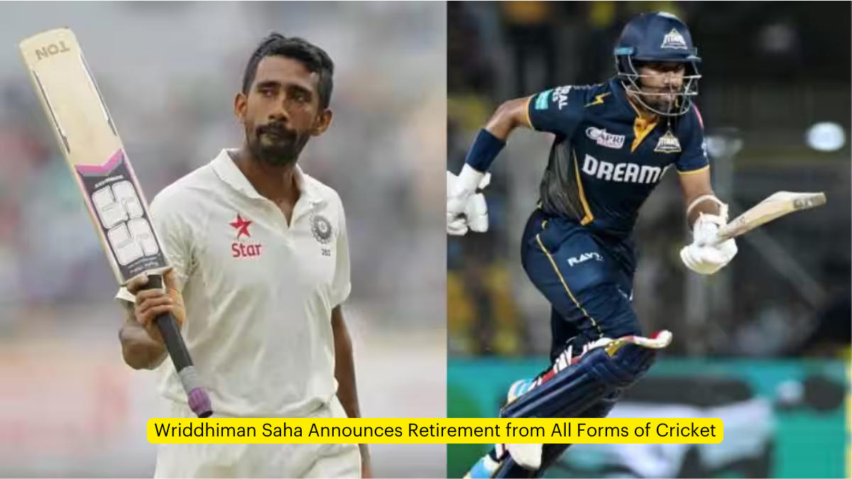 Wriddhiman Saha Announces Retirement from All Forms of Cricket