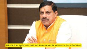 MP Cabinet Approves 35% Job Reservation for Women in State Services