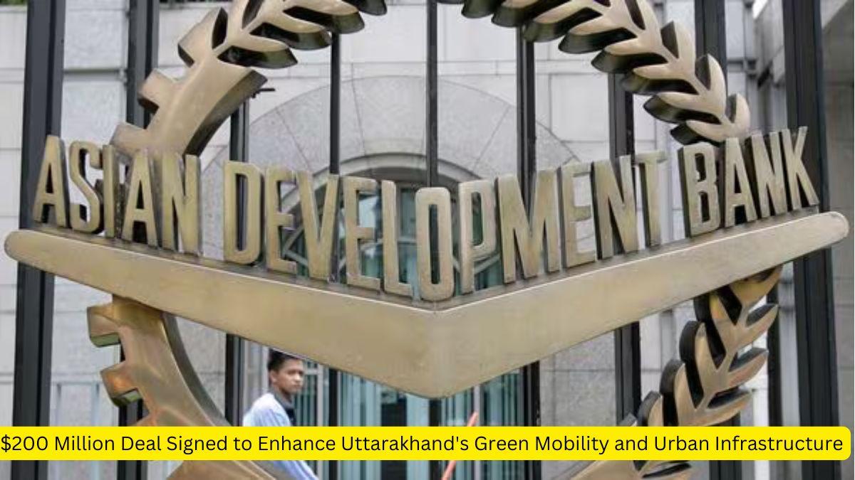 $200 Million Deal Signed to Enhance Uttarakhand's Green Mobility and Urban Infrastructure