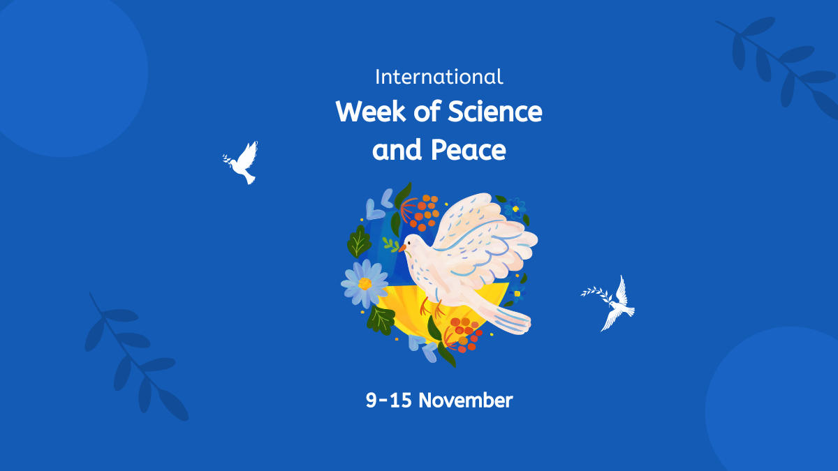 International Week of Science and Peace 2024: 9-15 November