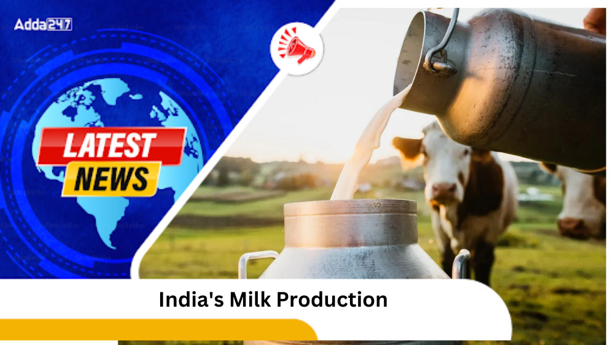 India's Milk Production Surges by 3.78% in 2023-24