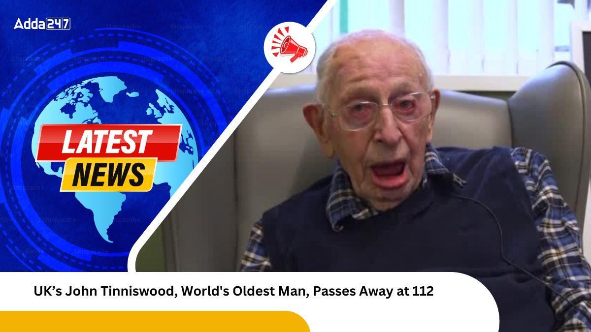 UK’s John Tinniswood, World's Oldest Man, Passes Away at 112