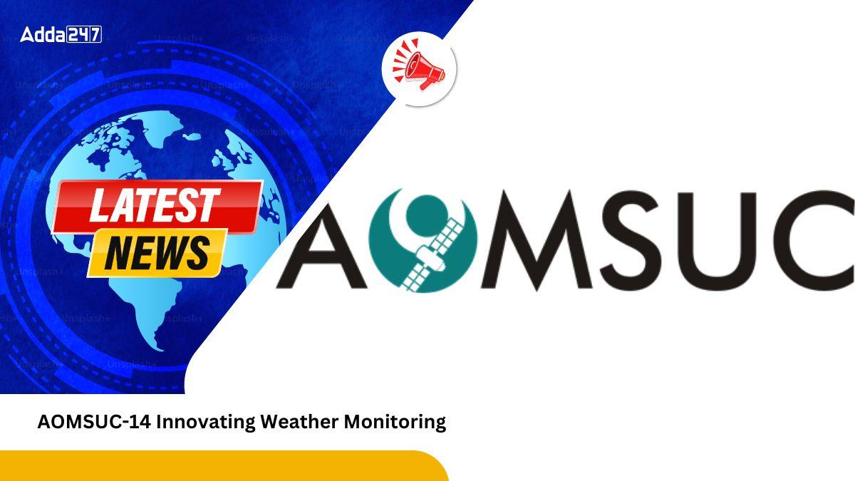 AOMSUC-14 Innovating Weather Monitoring