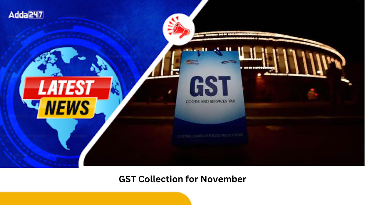 GST Collection for November Rises by 8.5% to ₹1.82 Trillion