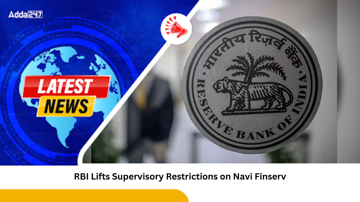 RBI Lifts Supervisory Restrictions on Navi Finserv