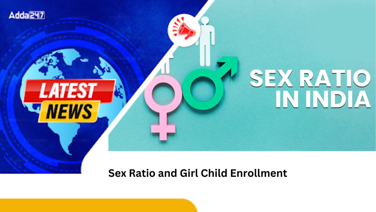 Sex Ratio and Girl Child Enrollment Show Positive Trends Under BBBP Scheme