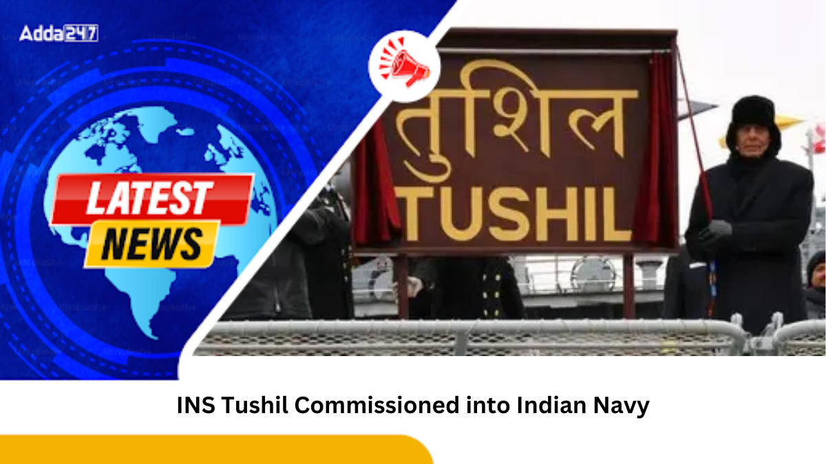 INS Tushil Commissioned into Indian Navy