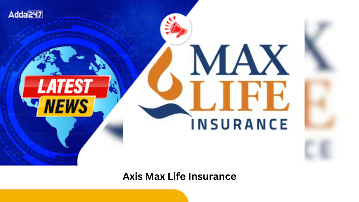 Max Life Rebrands to Axis Max Life Insurance