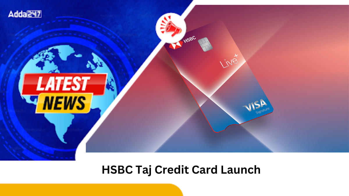 HSBC Taj Credit Card: A Luxe Partnership for Discerning Travelers