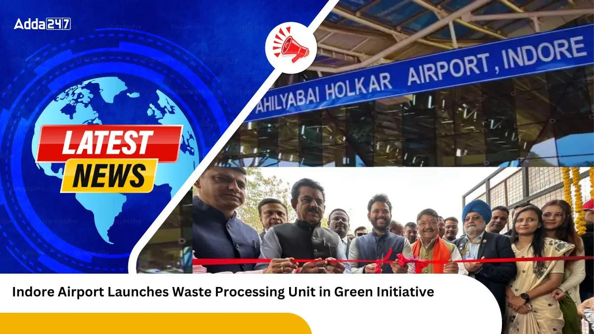 Indore Airport Launches Waste Processing Unit in Green Initiative