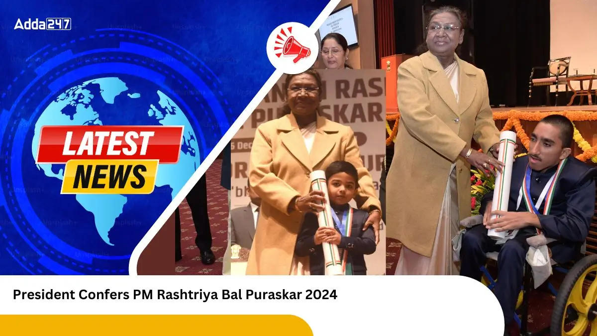 President Confers PM Rashtriya Bal Puraskar 2024