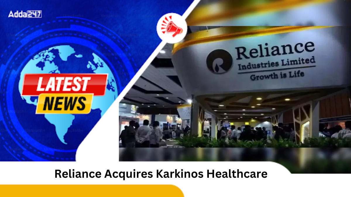 Reliance Acquires Karkinos Healthcare for ₹375 Crore