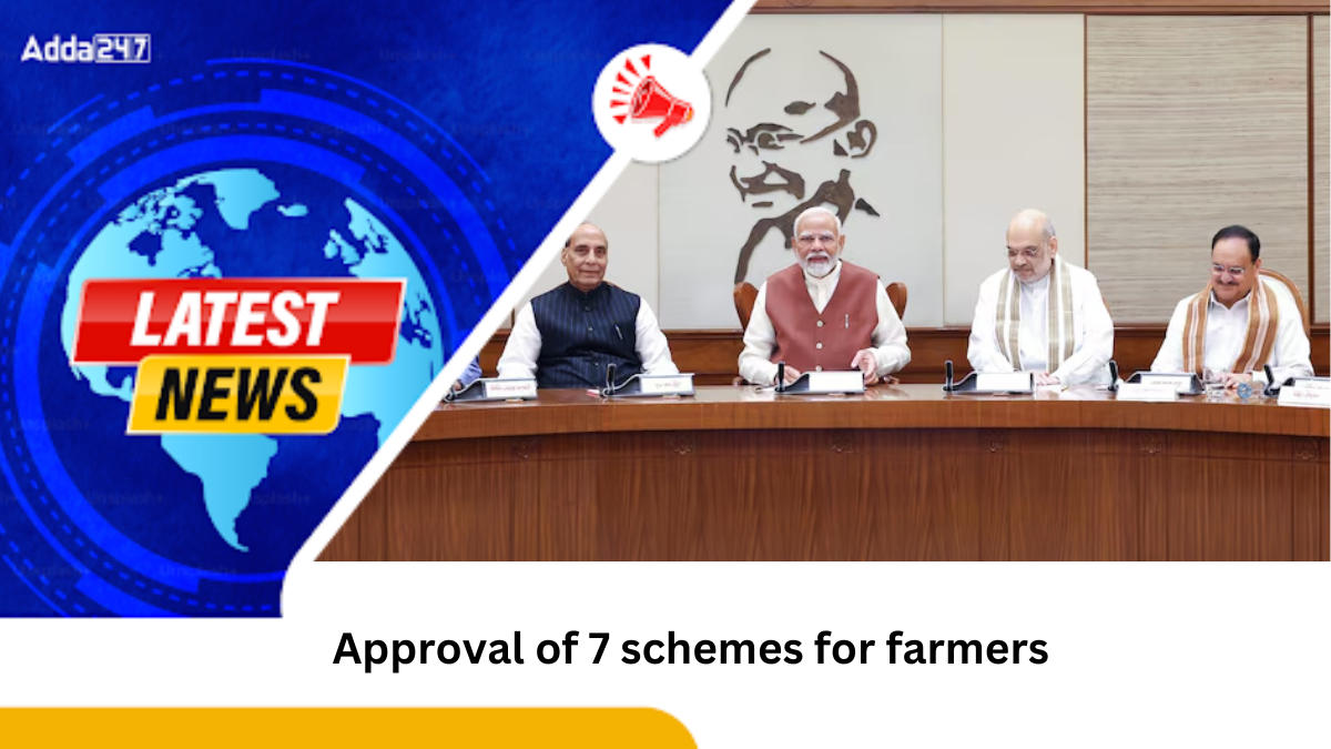 Cabinet Approves Seven Major Schemes to Enhance Farmers' Lives and Livelihoods