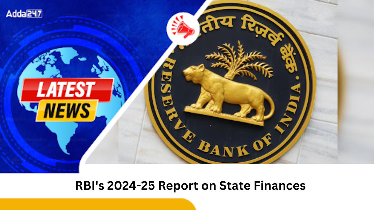 RBI's 2024-25 Report on State Finances